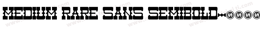 Medium Rare Sans SemiBold字体转换